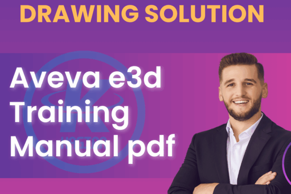 Aveva e3d Training Manual Pdf