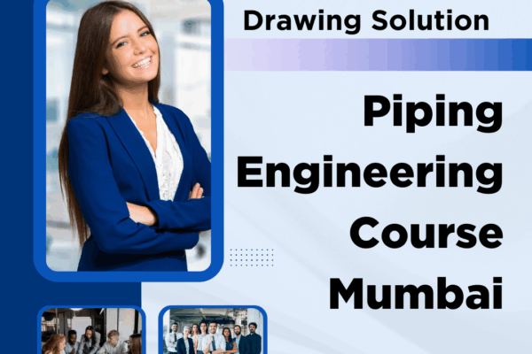 Piping Engineering Course Mumbai Piping Engineering Course Mumbai