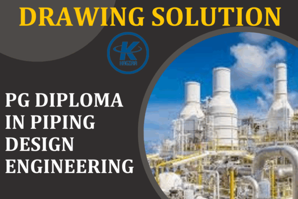 Pg Diploma in Piping Design Engineering Pg Diploma in Piping Design Engineering