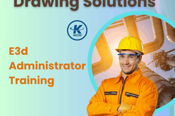 E3d Administrator Training E3d Administrator Training