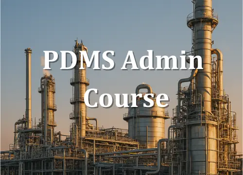 PDMS Admin Training